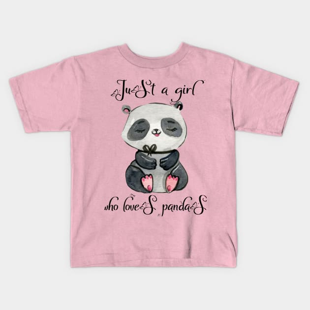 Just a girl who loves panda Kids T-Shirt by Silemhaf